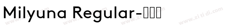 Milyuna Regular字体转换